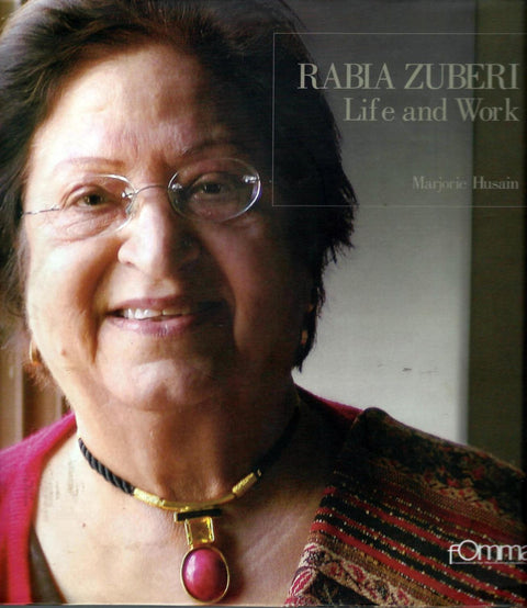 Rabia Zuberi – Life and Work by Marjorie Husain - Unicorn Gallery